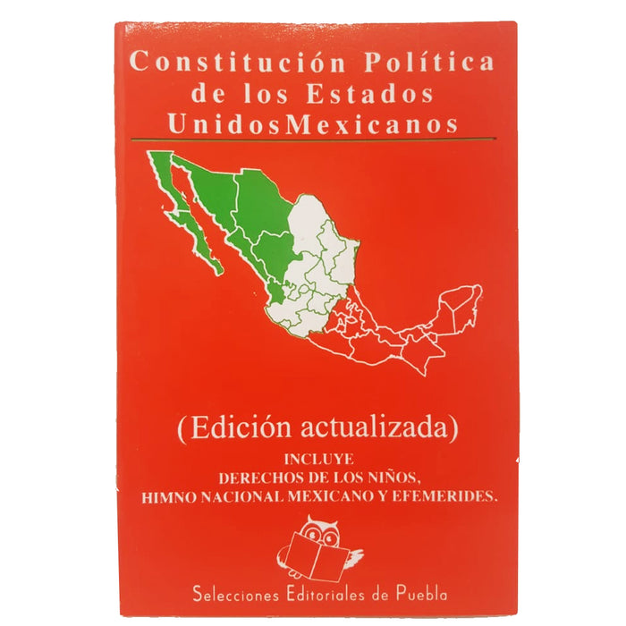 Constitucion Politica De Los Estados Unidos Mexicanos Editorial Puebla